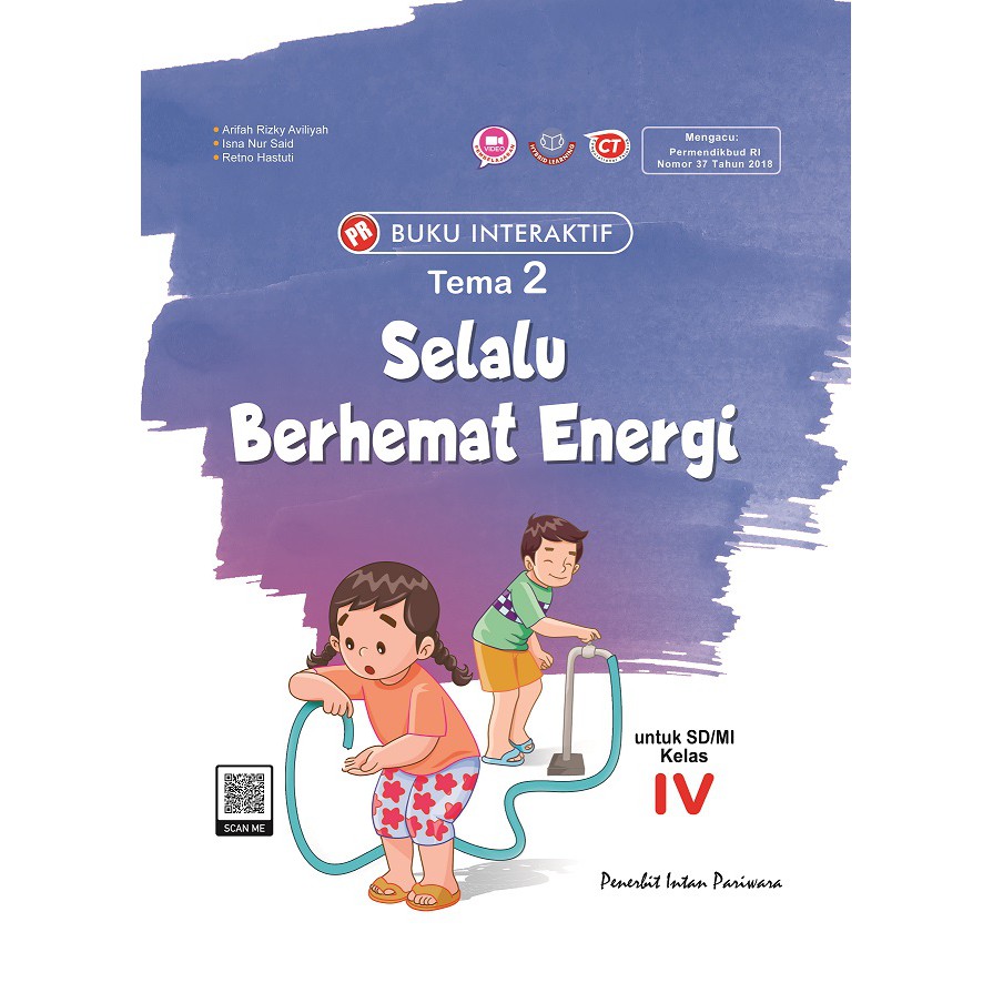 INTAN PARIWARA BUKU INTERAKTIF KELAS 4 TEMA 2 SELALU BERHEMAT ENERGI