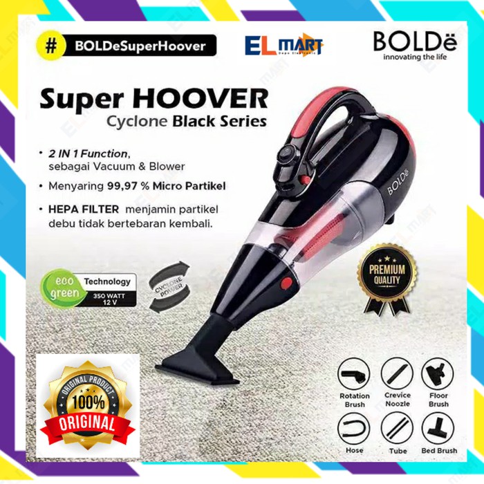 Alat Penyedot Debu BOLDe Super Hoover Cyclone black series vacuum cleaner 2in1 Original