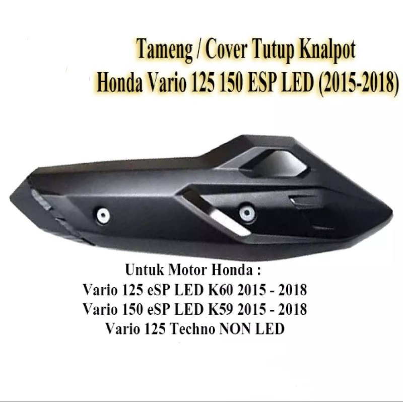 COVER TAMENG KNALPOT VARIO 150 2013 - 2017 TUTUP KNALPOT VARIO 150 LAMA