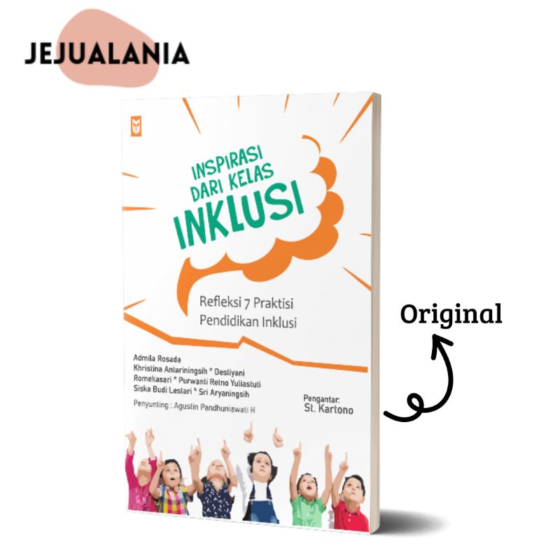 BUKU (PENDIDIKAN INKLUSI): INSPIRASI DARI KELAS INKLUSI
