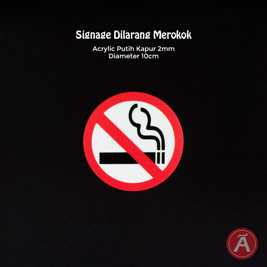 

Sign DILARANG MEROKOK