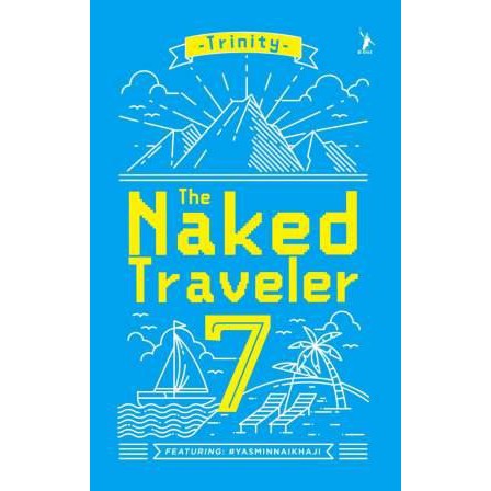 The Naked Traveler 7