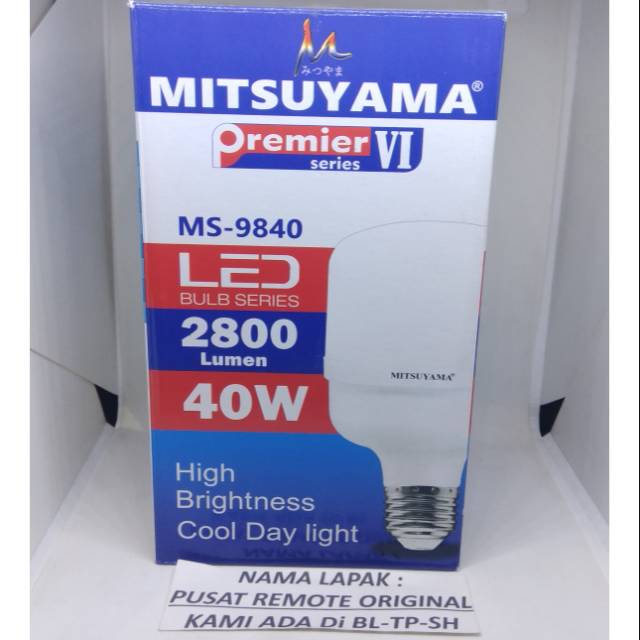 BOHLAM LAMPU LED MITSUYAMA PREMIER 40W 40 WATT ORIGINAL