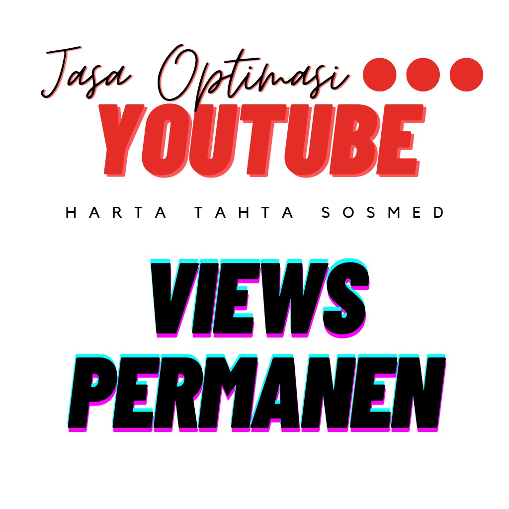 Views Youtube Permanen Bergaransi