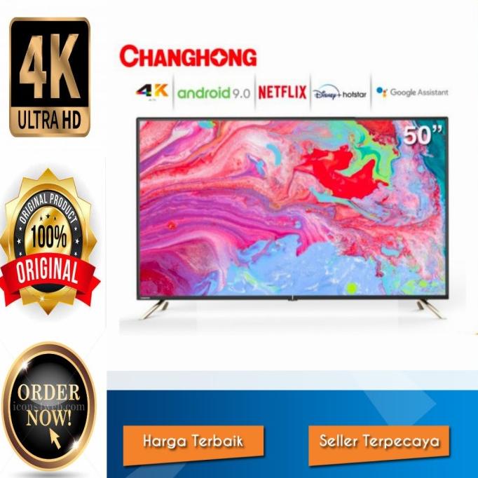 LED TV CHANGHONG 50 inch U-50K2 Android Smart TV UHD 4 Garansi Resmi Termurah