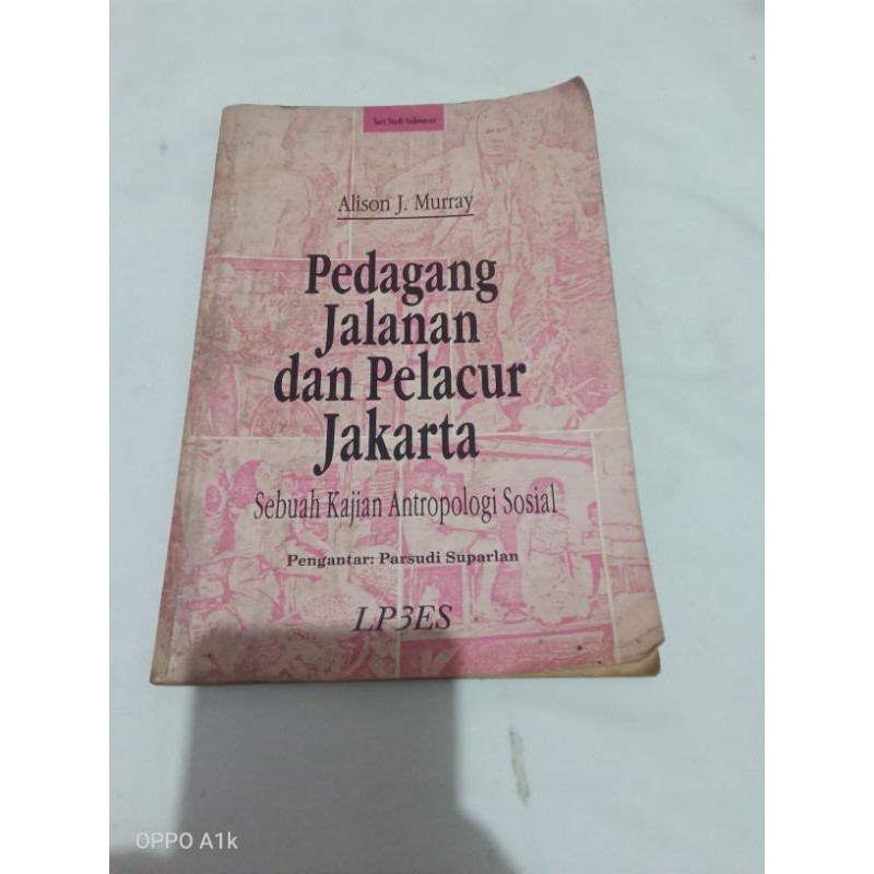 Pedagang jalanan dan pelacur jakarta Alison J murray