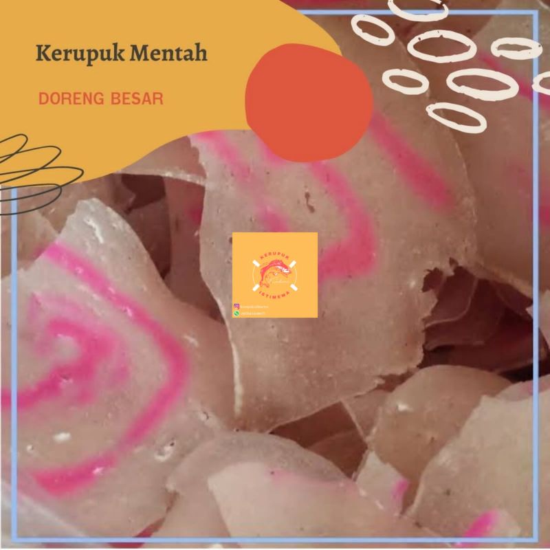 

250 GRAM KERUPUK DORENG BESAR/ KERUPUK MENTAH