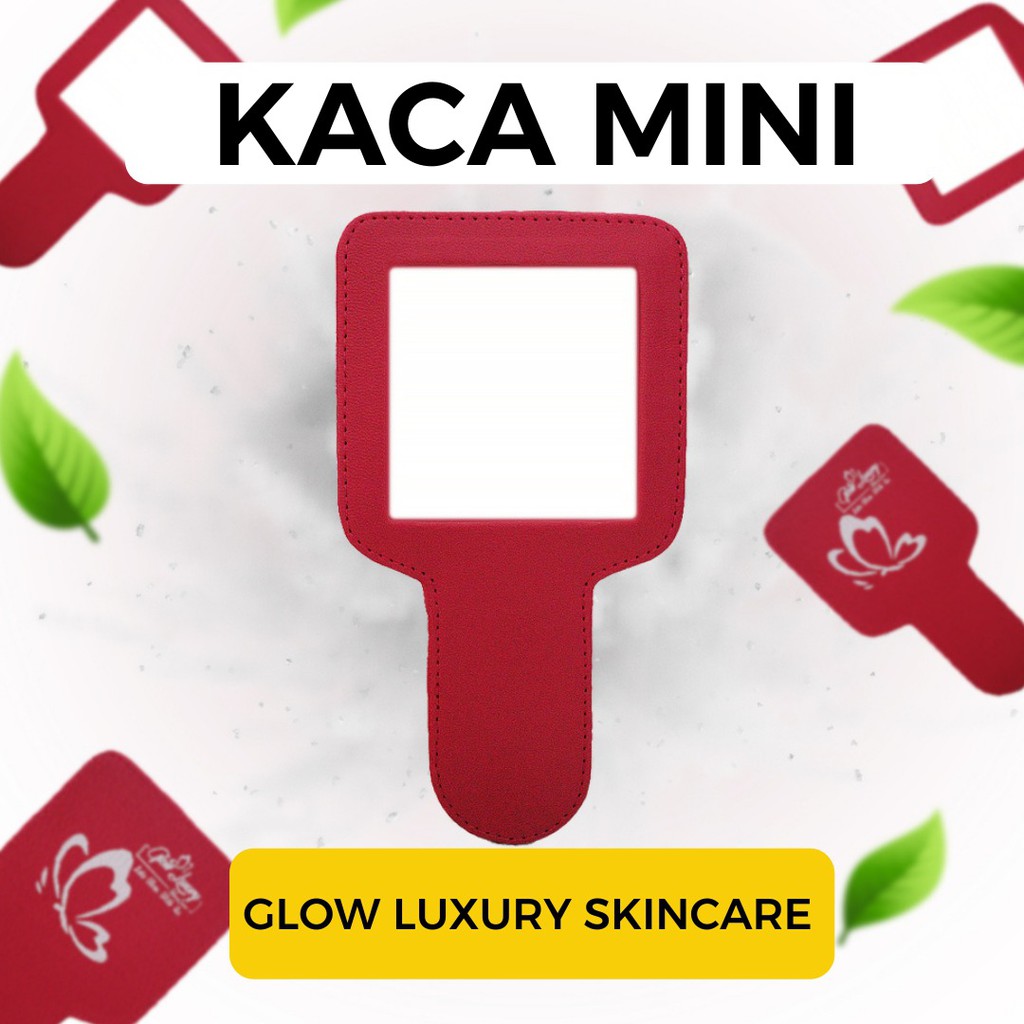 kaca mini glow luxury skincare