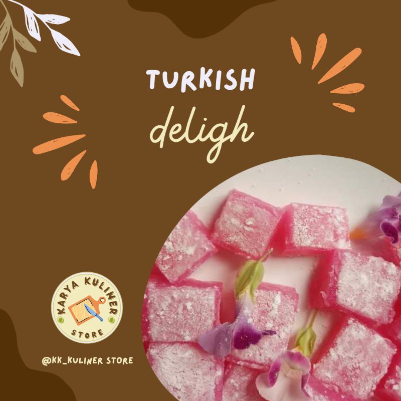 

TURKISH DELIGHT