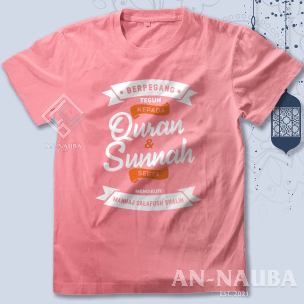 KAOS DAKWAH ISLAMI QUR'AN DAN SUNNAH / Baju Distro Santri Islam / Tshirt Muslim Trendy [AN-6303]-8