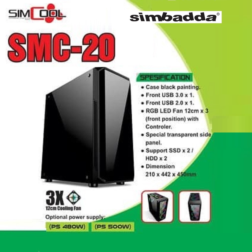 CASING SIMBADDA SIMCOOL SMC 20 RGB FAN + PSU 480 WATT or 500 WATT