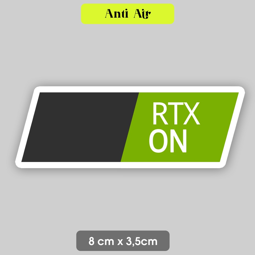 Stiker NVIDIA RTX On Ray Tracing Sticker  Satuan Anti Air
