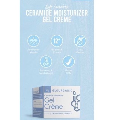 GLOURGANIC CERAMIDE MOISTURIZER GEL CREME CERAMIDE PELEMBAB GLOURGANIC