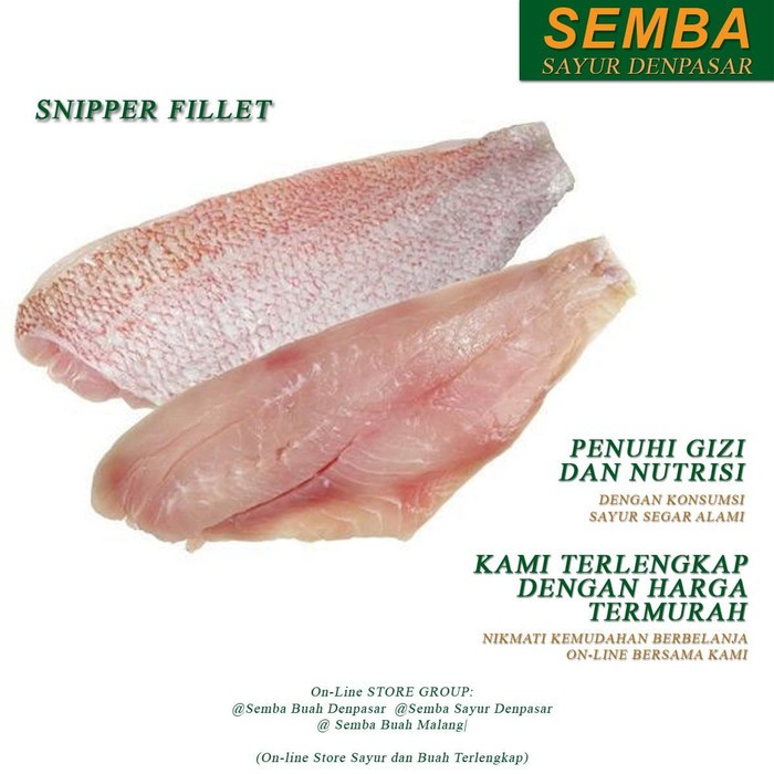 SNAPPER FILLET 1KG (frozen) seafood DENPASAR BALI sembako bumbu lauk food bahan makanan murah fresh
