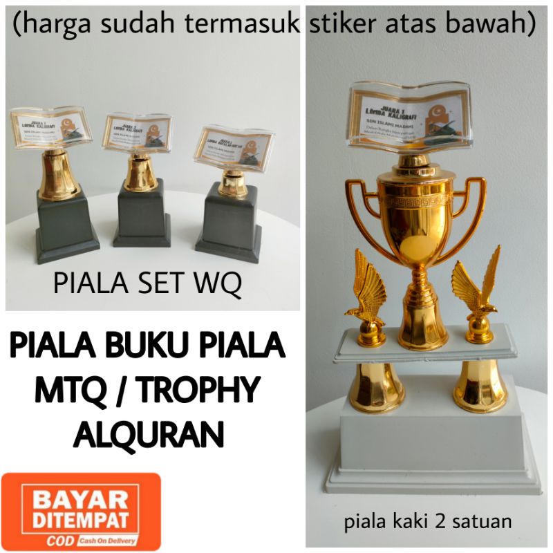 PIALA BUKU PIALA MTQ / PIALA ALQURAN SDH TERMASUK TULISAN