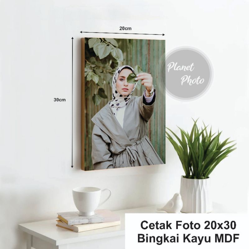 CETAK FOTO 10R + BINGKAI KAYU / PAPAN MDF 20X30cm