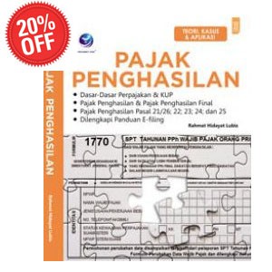 

[DISCOUNT] Pajak Penghasilan-Teori-Kasus Dan Aplikasi