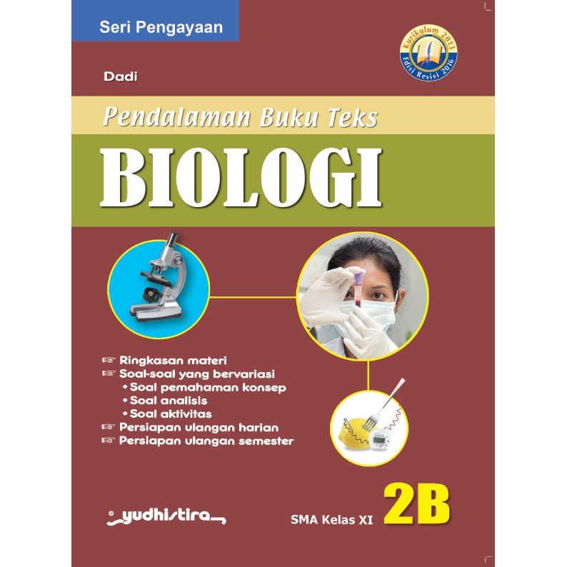 

PBT Biologi 2B Kelas 11 SMA - Kurikulum 203 Revisi - Yudhistira
