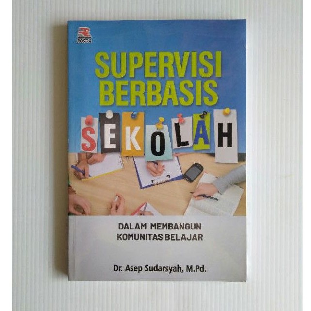 BUKU ORIGINAL Supervisi berbasis sekolah Penerbit Rosda