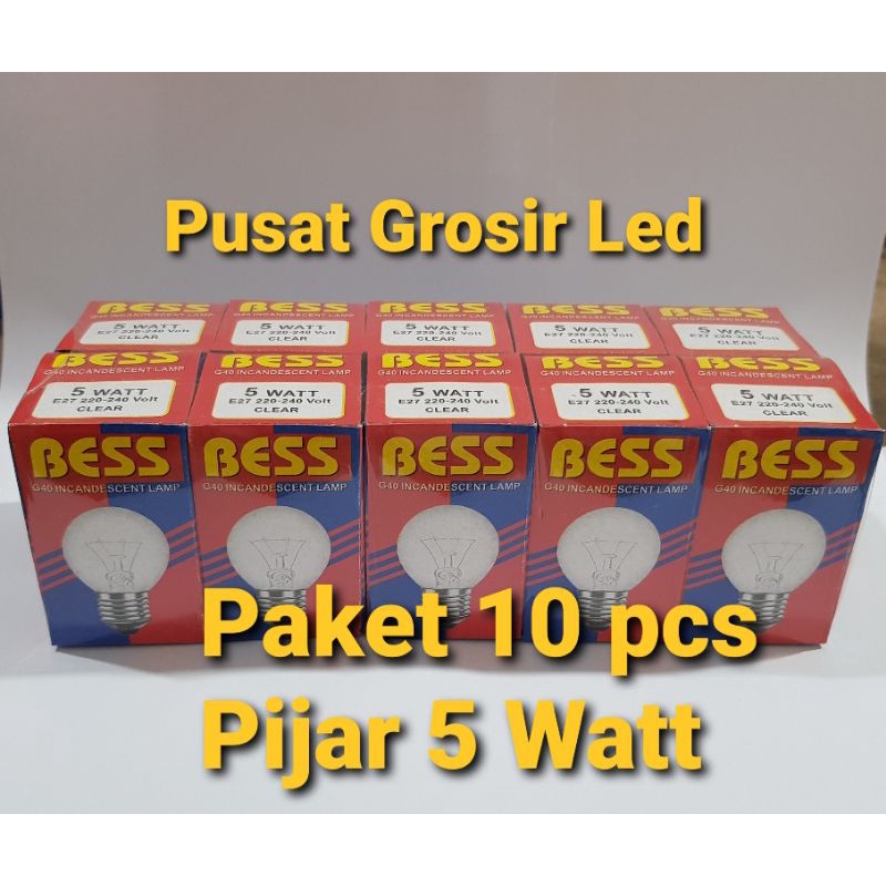 Paket 10 pcs Bohlam Pijar 5 watt Bess