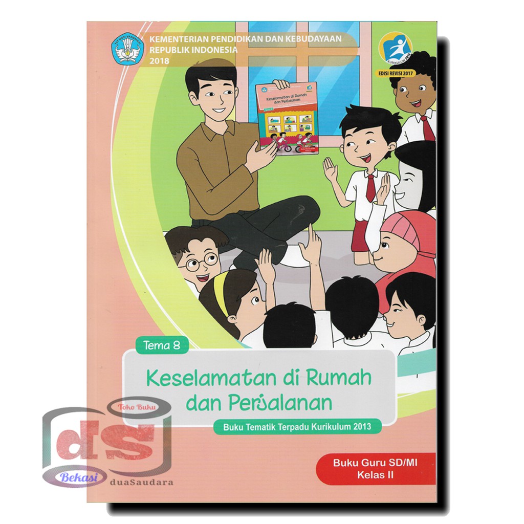 Buku Guru Sd Kelas 2 Tema 8 Kurikulum 2013 Revisi 2017 2018