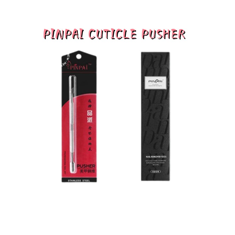 【 COD 】 PINPAI PUSHER 100% STAINLESS STEEL PROFESIONAL NAIL PUSHER CUTICLE PUSHER/PENDORONG KUTIKULA