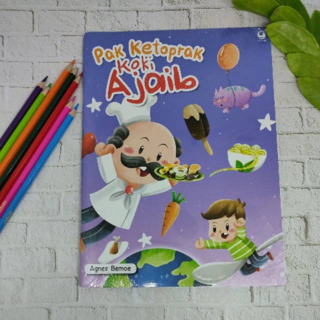 Buku Cerita dan Aktivitas Anak - Pak Ketoprak Koki Ajaib