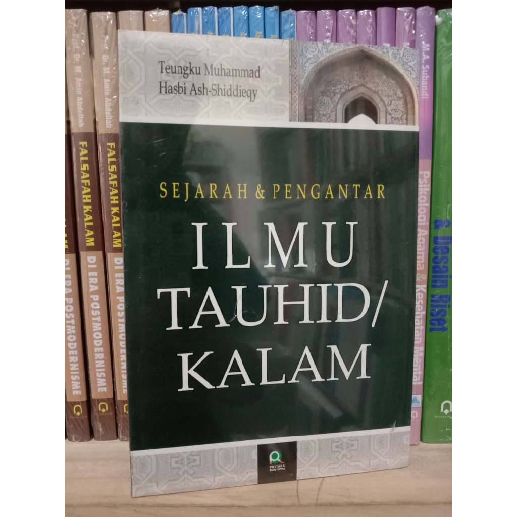 Jual Sejarah Dan Pengantar Ilmu Tauhid Kalam Teungku Muhammad Hasbi