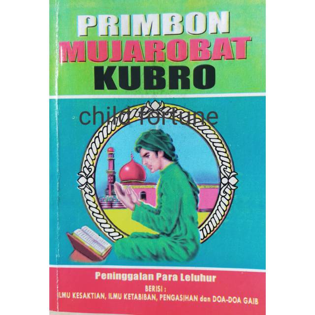 PRIMBON MUJAROBAT KUBRO - Khasiat - Azimat - Doa