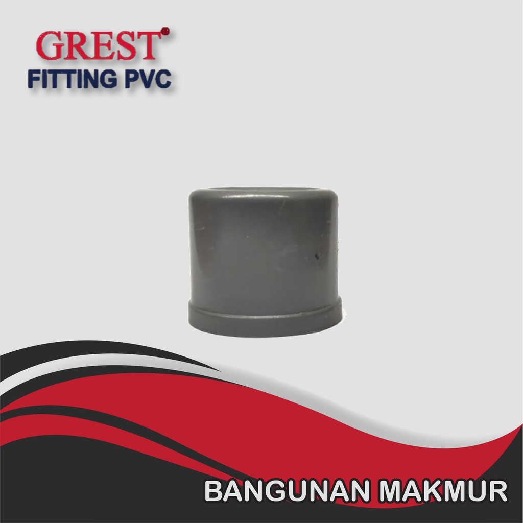 Tutup Pipa / Cap / Dop 3/4 Inch GREST