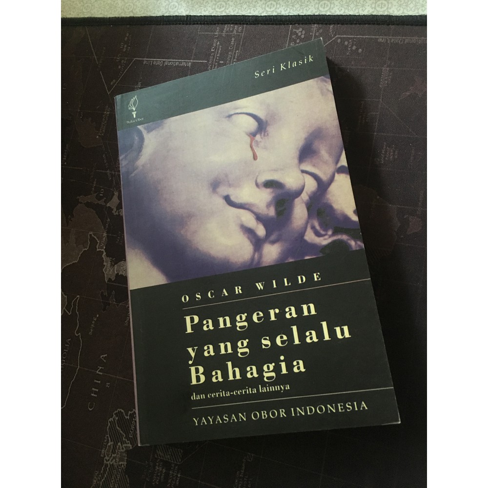 Novel klasik Pangeran yang Selalu Bahagia & cerita lainnya - Oscar Wilde