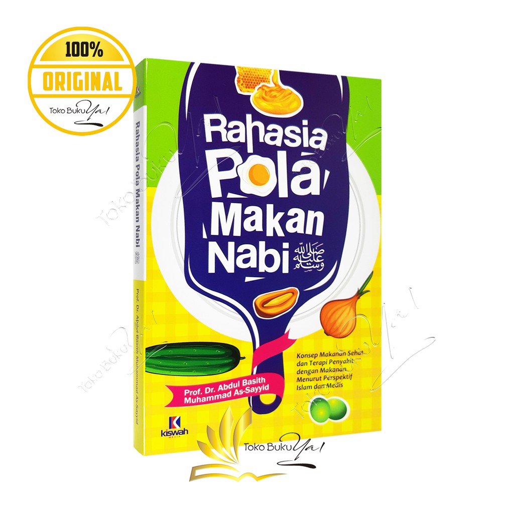 Rahasia Pola Makan Nabi - Kiswah Media
