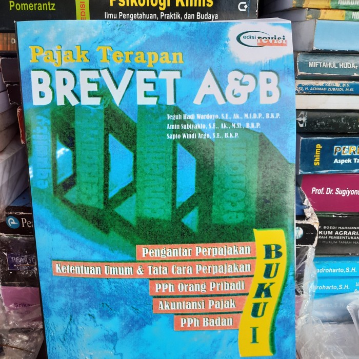 Jual Perpajakan-Buku- Pajak Terpaan Brevet A & B (Buku 1) -Buku ...