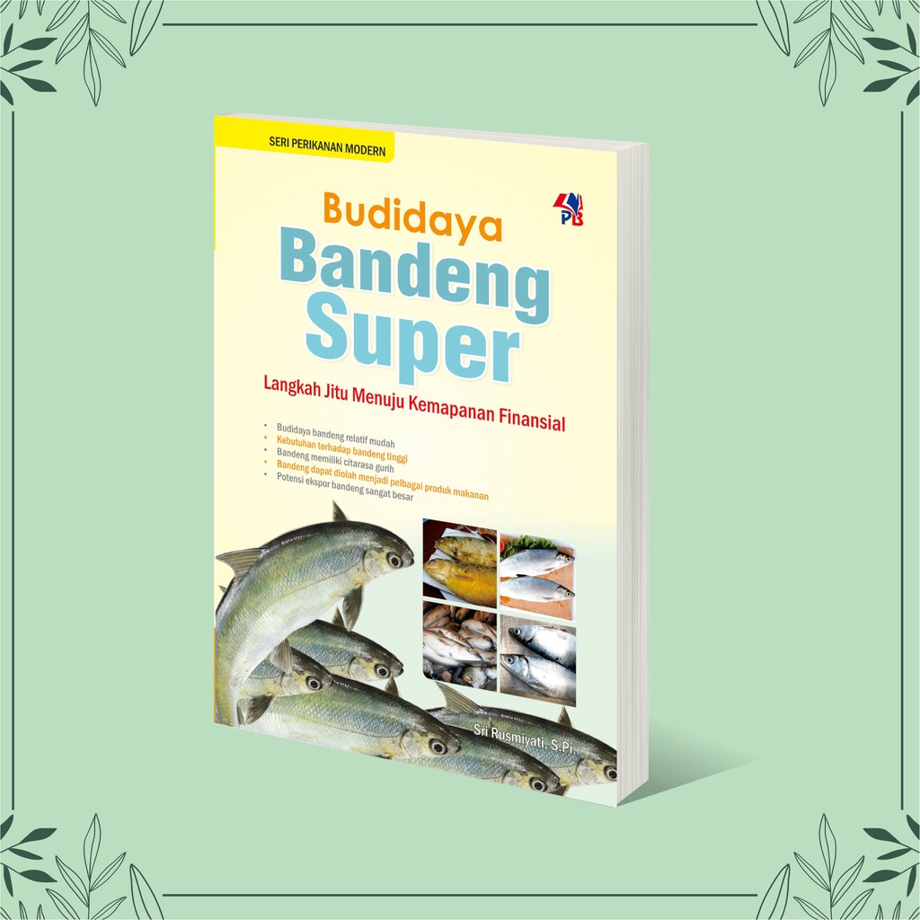 Buku Budidaya Bandeng Super / Budidaya Ikan King Pleco / Budidaya Ikan Napoleon / Budidaya Teripang / Budidaya Lele Phyton / Budidaya Sidat-1