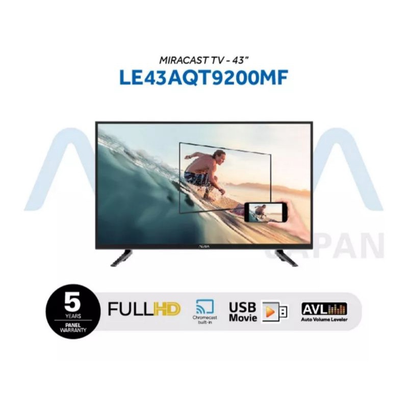 Aqua 43AQT9200 Led Tv 43 inch Digital Miracast Full Hd Tv LE-43AQT9200MF