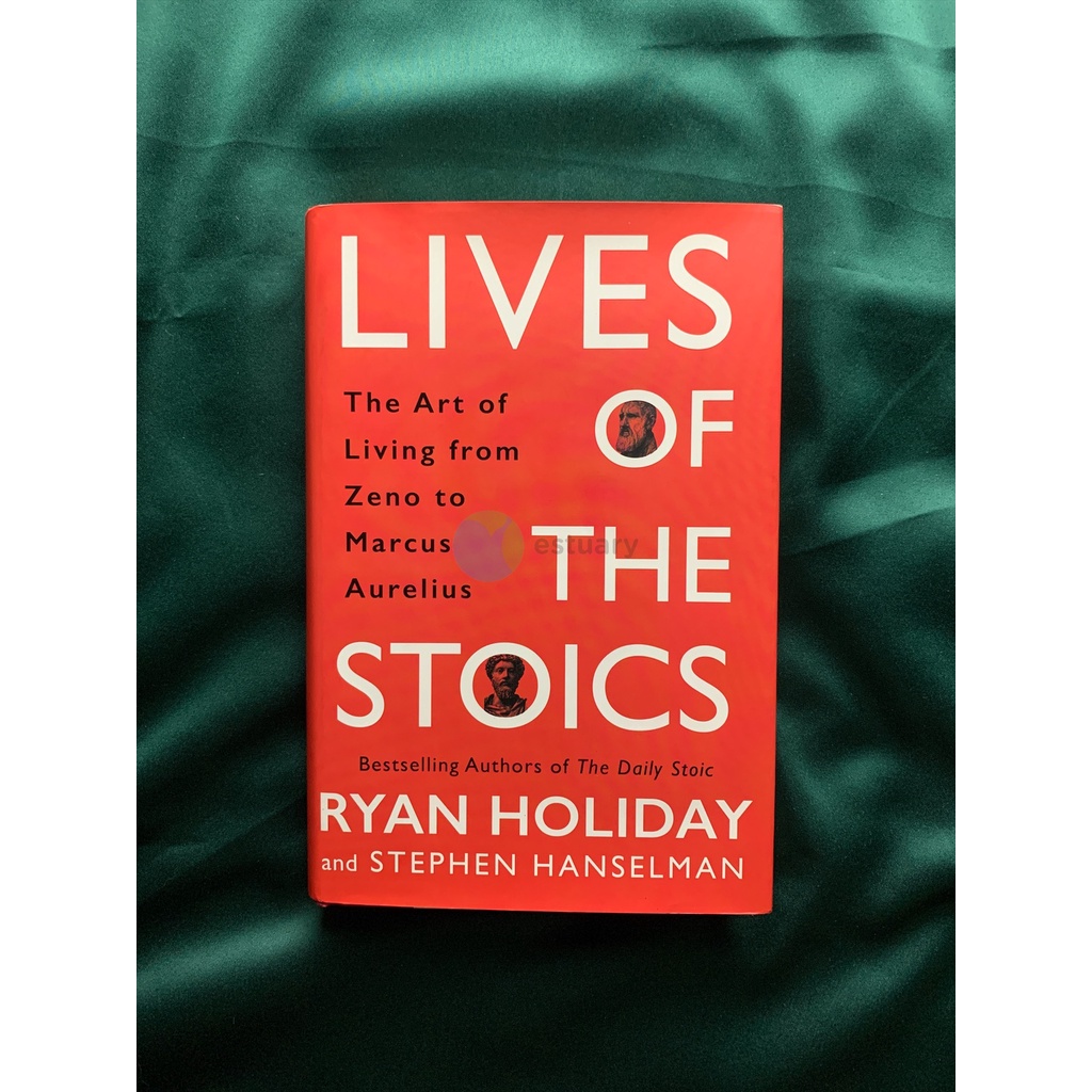 PRELOVED - Novel/Buku Lives of the Stoics - Ryan Holiday (HC)