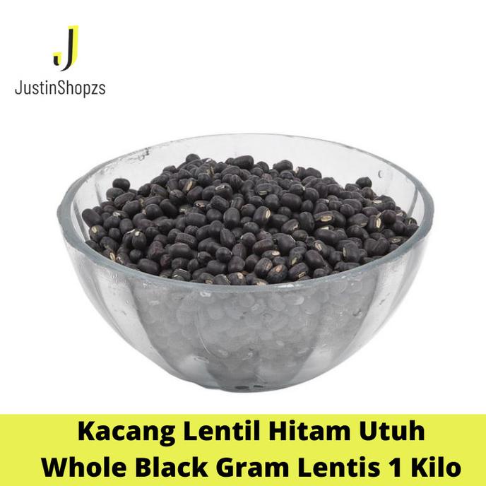 

Kacang Lentil Hitam Utuh Mentah Whole Black Gram Lentil 1 KG Black Dal