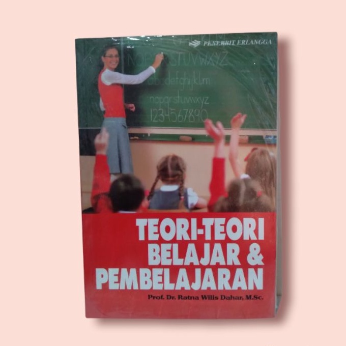 BUKU TEORI BELAJAR & PEMBELAJARAN RATNA WILIS DAHAR