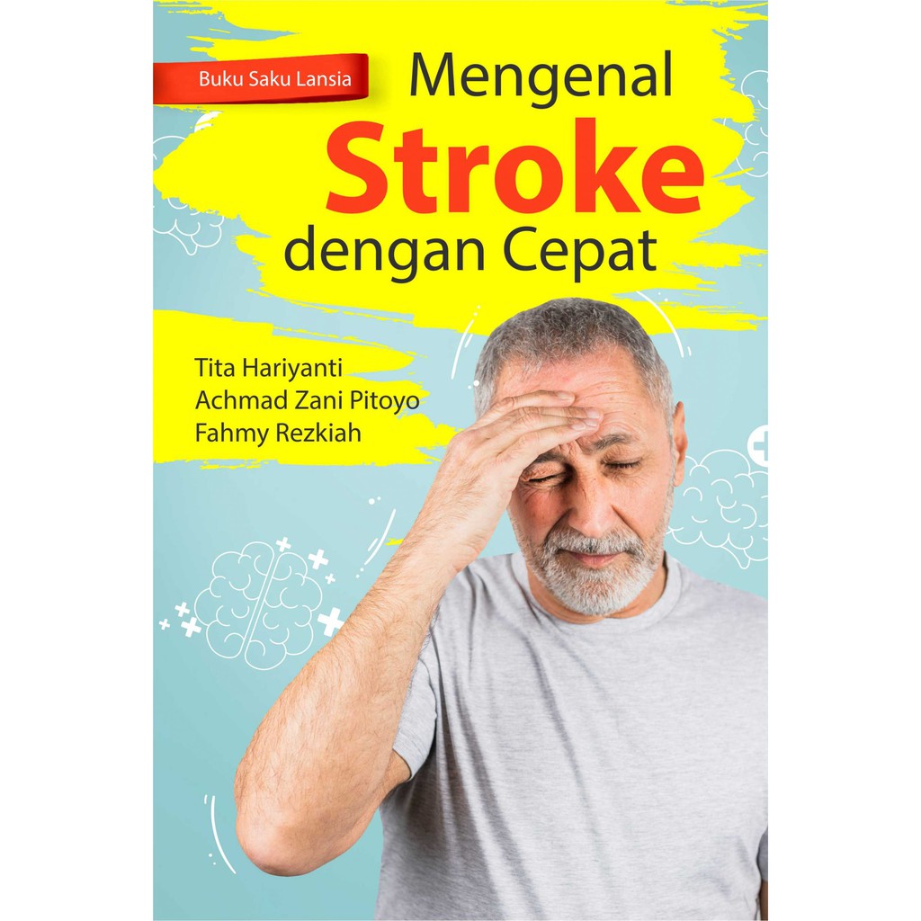 Jual Buku Mengenal Stroke Dengan CEPAT | Shopee Indonesia