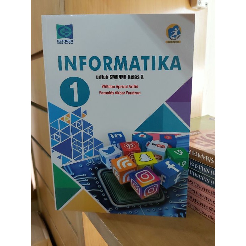 

INFORMATIKA SMA KELAS X.10 K13 REVISI (Grafindo)