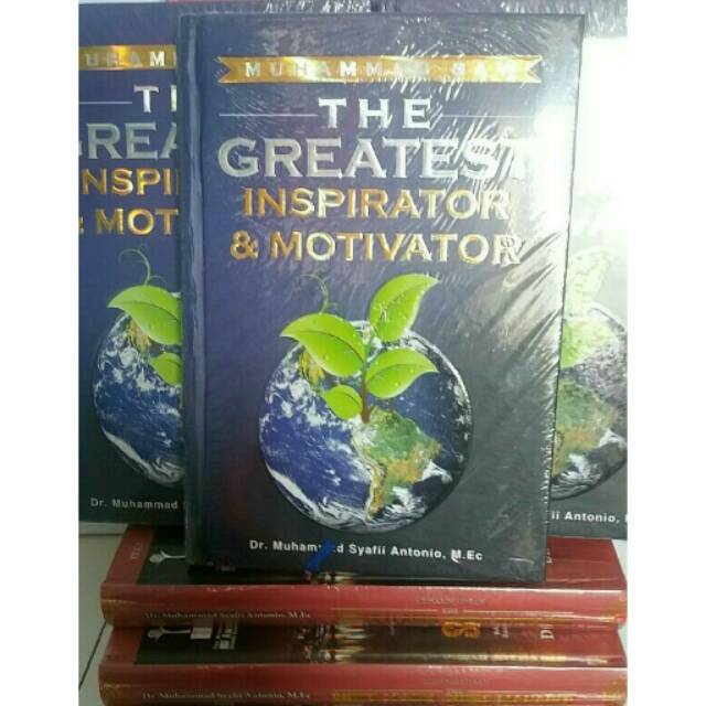Buku Nabi Muhammad SAW The Greatest Inspirator dan Motivator Karya Dr. Muhammad Syafii Antonio