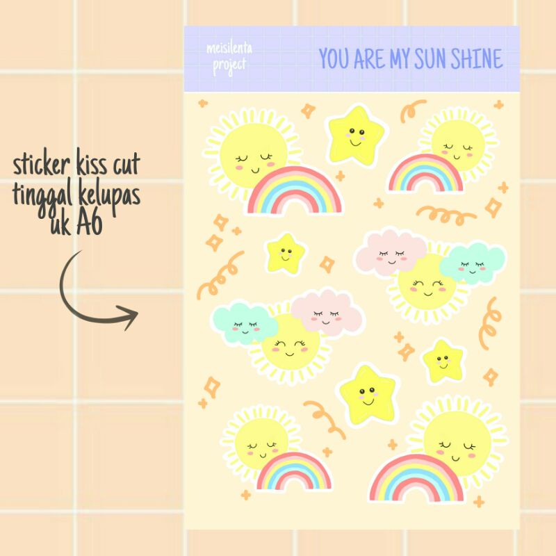 

STICKER DECO KISS CUT / STIKER YOU ARE MY SUN SHINE JURNAL SCRAPBOOK LUCU MURAH BY MEISILENTA
