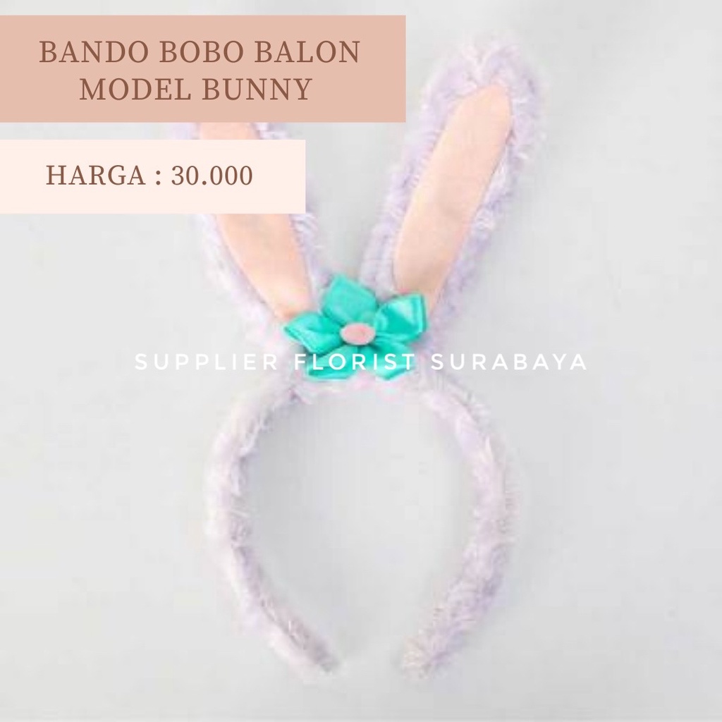 BANDO BOBO BALON BANDO BUNNY BANDO KELINCI BANDO KEPALA KELINCI BUNNY BANDO HIASAN KEPALA BUNGA MAWAR