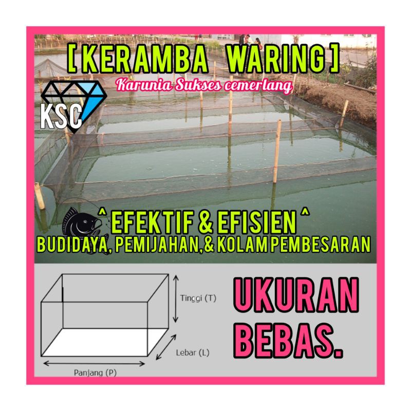 KERAMBA IKAN / KERAMBA APUNG / KERAMBA WARING