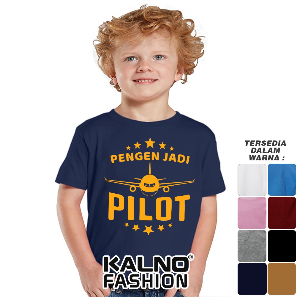 Baju Anak Print Pengen jadi pilot 301 - Anak Anak Umur 1 -  7 Tahun Ukuran S M L XL Bahan Katun poly