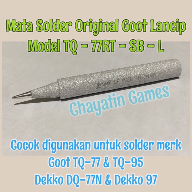 Mata Solder Ori Goot Untuk Type TQ-77 &amp; TQ-95 Model Lancip 20-200 Watt