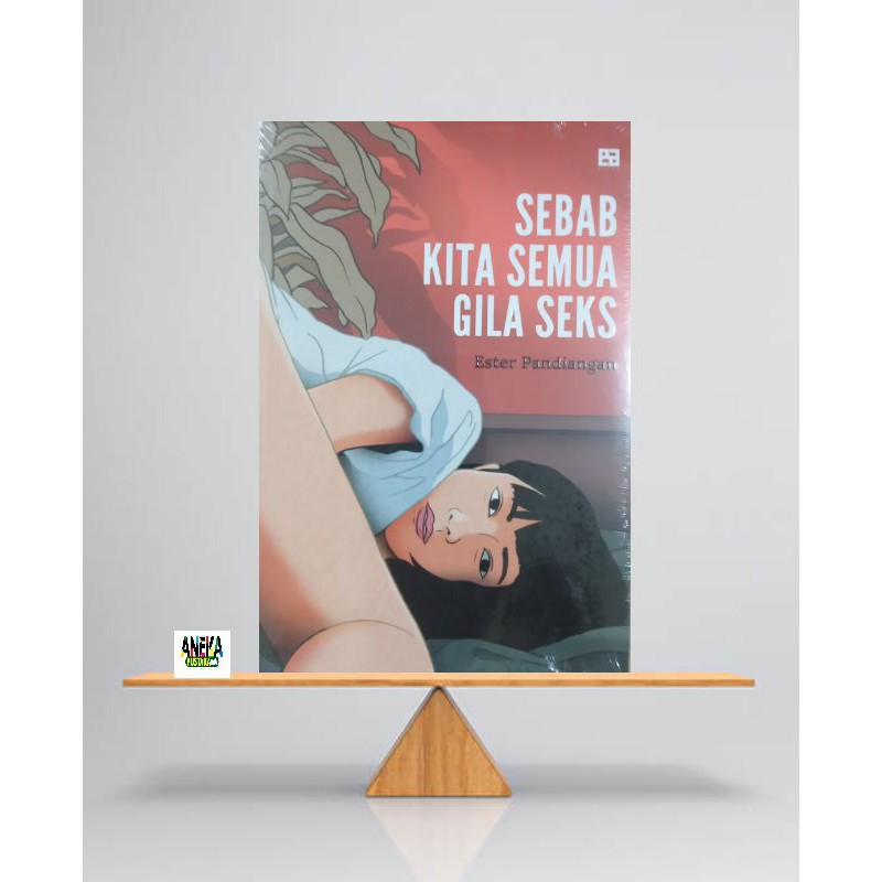 buku sebab kita semua gila seks