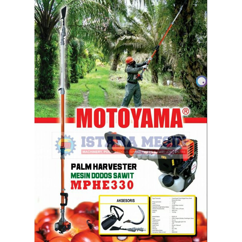 MESIN EGREK DODOS SAWIT PANEN SAWIT MOTOYAMA MPHE 330 PALM HARVESTER