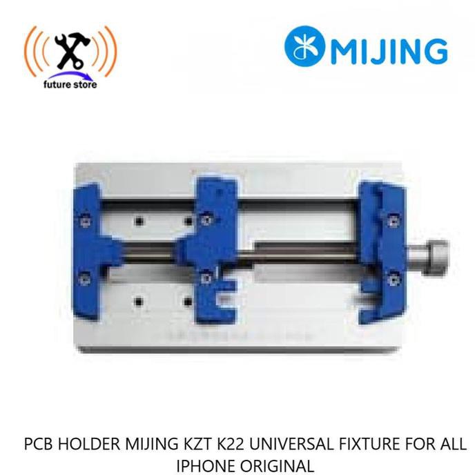 PCB HOLDER MIJING KZT K22 UNIVERSAL FIXTURE FOR ALL IPHONE ORIGINAL