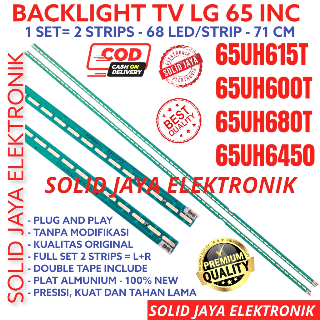 LAMPU BACKLIGHT TV LED LG 65 INC 65UH615 65UH600 65UH680 65UH6150 65UH6450 T 65UH LAMPU BL LED TV 68 LAMPU LED KANCING SMD BERAS 65UH615T 65UH600T 65UH680T 65UH6150 65UH6450 65INCH 65INC 65IN 65 INCH IN LG STRIP SMD PNP LG 68LED